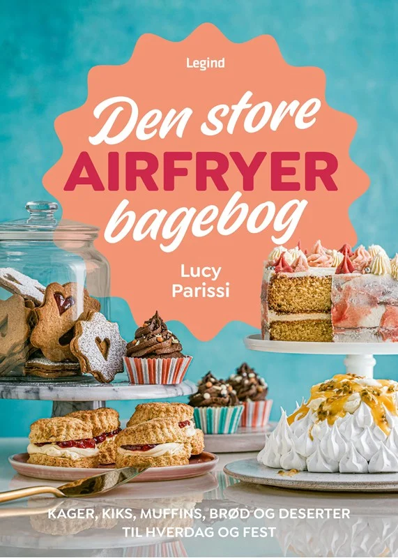 Den store airfryer bagebog (1, 2024) | Lucy Parissi