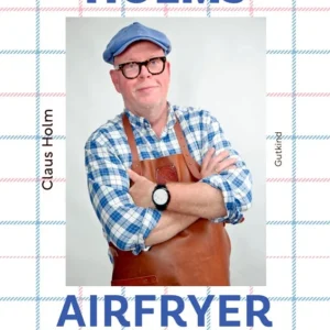 Holms airfryer 4ever (3, 2023) | Claus Holm