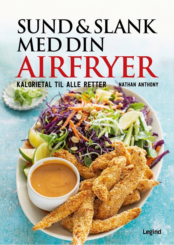 Sund og slank med din airfryer (1, 2023) | Nathan Anthony
